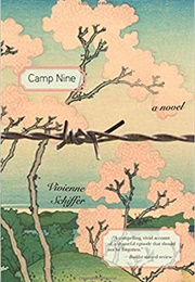 Camp Nine (Vivienne Schiffer)