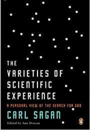 The Varieties of Scientific Experience (Carl Sagan)