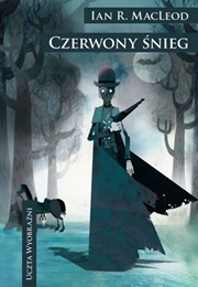 Red Snow (Ian MacLeod)