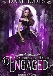 Engaged (Dani Hoots)