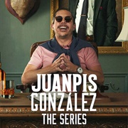 Juanpis Gonzalez: The Series