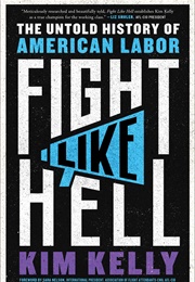 Fight Like Hell (Kim Kelly)