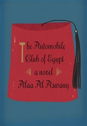 The Automobile Club of Egypt (Alaa Al Aswany)