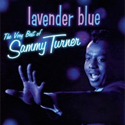 Lavender Blue - Sammy Turner