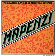 The Harold Land/Blue Mitchell Quintet - Mapenzi