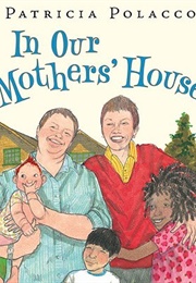 In Our Mothers' House (Patricia Polacco)