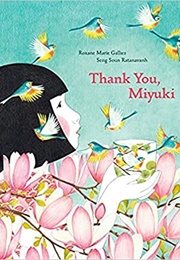 Thank You, Miyuki (Roxane Marie Galliez)