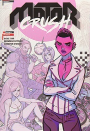 Motor Crush, Vol. 2 (Brenden Fletcher)