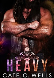 Heavy (Cate C Wells)
