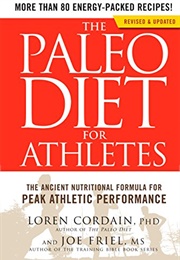 The Paleo Diet for Athletes (Loren Cordain)