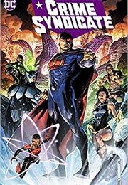 Crime Syndicate (Andy Schmidt and Kieran McKeown)