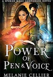 Power of Pen and Voice (Melanie Cellier)
