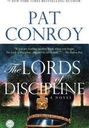 The Lords of Discipline (Pat Conroy)