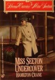 Miss Seeton Undercover (Hamilton Crane)