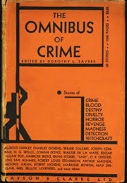 The Omnibus of Crime (Dorothy L. Sayers, Ed)