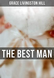 The Best Man (Grace Livingston Hill)