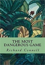 The Most Dangerous Game (Richard Connell)
