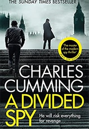 A Divided Spy (Charles Cumming)