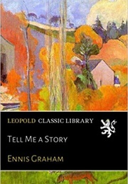 Tell Me a Story (Ennis Graham)
