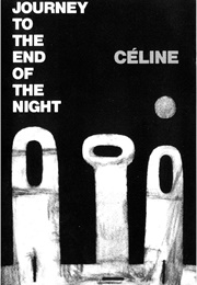 Journey to the End of Night (Louis-Ferdinand Céline)