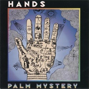 Hands - Palm Mystery