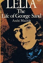 Lelia: The Life of George Sand (André Maurois)