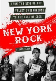 New York Rock (Steven Blush)