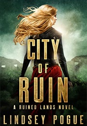 City of Ruins (Lindsay Pogue)