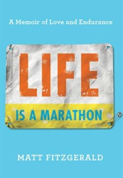 Life Is a Marathon (Matt Fitzgerald)