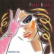 I Feel for You (Chaka Khan, 1984)