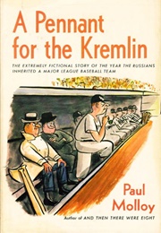 A Pennant for the Kremlin (Paul Molloy)
