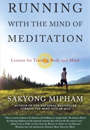 Running With the Mind of Meditation (Sakyong Mipham)