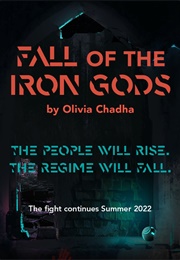 Fall of the Iron Gods (Olivia Chadha)
