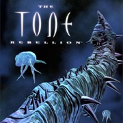 The Tone Rebellion