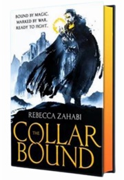 The Collarbound (Rebecca Zahabi)