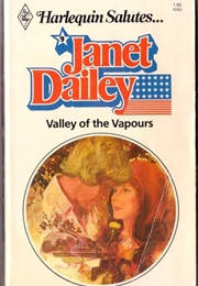 Valley of the Vapors (Janet Dailey)