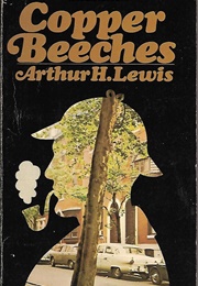 Copper Beeches (Arthur H. Lewis)