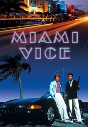 Miami Vice (TV Show) (1985)