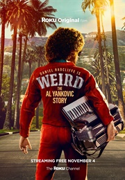 Weird: The Al Yankovic Story (2022)