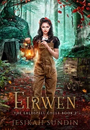 Eirwen (Jesikah Sundin)