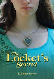 The Locket's Secret (K. Kelley Heyne)