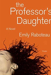The Professor's Daughter (Emily Ishem Raboteau)
