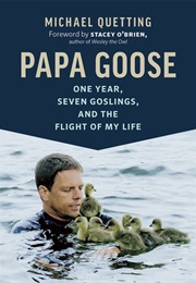 Papa Goose (Michael Quetting)