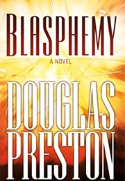 Blasphemy (Douglas Preston)