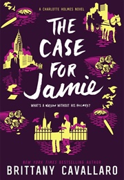 The Case for Jaime (Brittany Cavallaro)