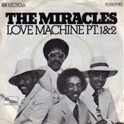Love Machine Pt.1 - The Miracles