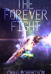 The Forever Fight (Craig Robertson)