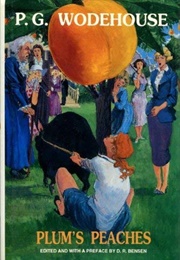 Plum's Peaches (P. G. Wodehouse)