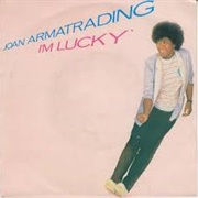 I'm Lucky - Joan Armatrading