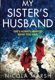 My Sister's Husband (Nicola Marsh)